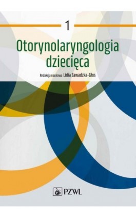 Otorynolaryngologia dziecięca Tom 1 - Ebook - 978-83-01-23054-8