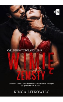 W imię zemsty #3 - Kinga Litkowiec - Ebook - 978-83-8290-021-7