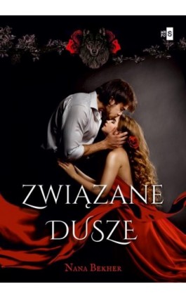 Związane dusze - Nana Bekher - Ebook - 978-83-8290-321-8