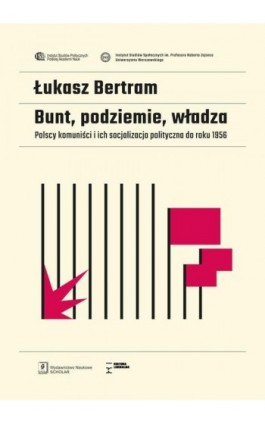 Bunt, podziemie, władza - Łukasz Bertram - Ebook - 978-83-66470-70-5