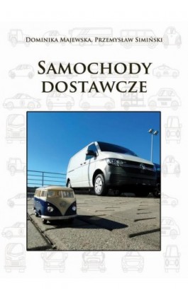 Samochody dostawcze - Dominika Majewska - Ebook - 978-83-67033-69-5