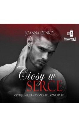 Ciosy w serce - Joanna Denko - Audiobook - 978-83-8334-457-7