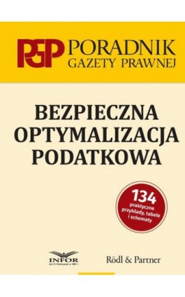 Bezpieczna optymalizacja podatkowa - Praca zbiorowa - Ebook - 978-83-8268-390-5