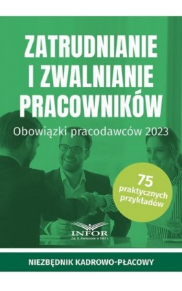 Zatrudnianie i zwalnianie pracowników - Praca zbiorowa - Ebook - 978-83-8268-320-2