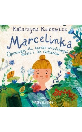 Marcelinka - Katarzyna Kucewicz - Audiobook - 978-83-8280-828-5