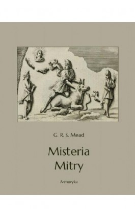 Misteria Mitry - George Robert Stowe Mead - Ebook - 978-83-7639-476-3