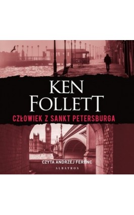 Człowiek z Sankt Petersburga - Ken Follett - Audiobook - 978-83-8215-999-8