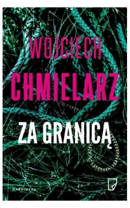 Za granicą - Wojciech Chmielarz - Ebook - 978-83-67674-91-1