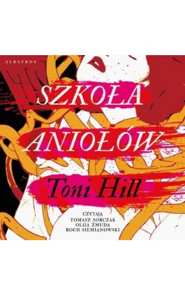 Szkoła aniołów - Toni Hill - Audiobook - 978-83-6775-819-2