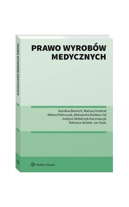 Prawo wyrobów medycznych - Mariusz Kondrat - Ebook - 978-83-8328-766-9