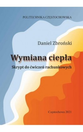 Wymiana ciepła - Daniel Zbroński - Ebook - 978-83-7193-805-4