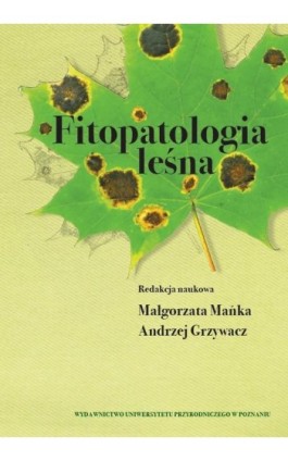 Fitopatologia leśna - Ebook - 978-83-67112-44-4