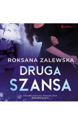 Druga szansa - Roksana Zalewska - Audiobook - 978-83-8322-832-7