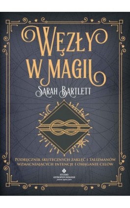 Węzły w magii - Sarah Bartlett - Ebook - 978-83-8301-295-7