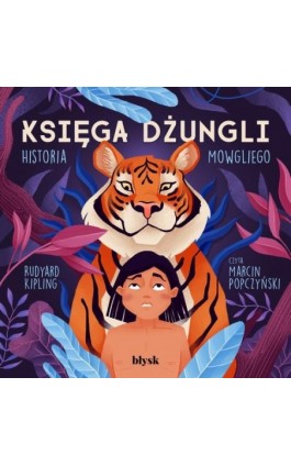 Księga dżungli. Historia Mowgliego - Rudyard Kipling - Audiobook - 9788367739177