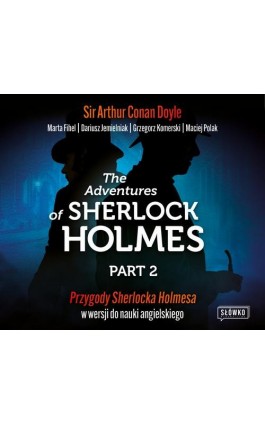 The Adventures of Sherlock Holmes Part 2 - Sir Arthur Conan Doyle - Audiobook - 978-83-8175-472-9