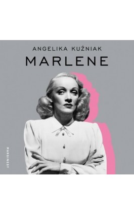 Marlene - Angelika Kuźniak - Audiobook - 978-83-67790-19-2