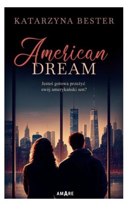 American Dream - Katarzyna Bester - Ebook - 978-83-8313-420-8
