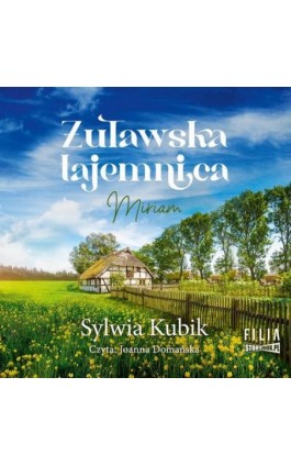 Żuławska tajemnica. Miriam - Sylwia Kubik - Audiobook - 978-83-8334-439-3