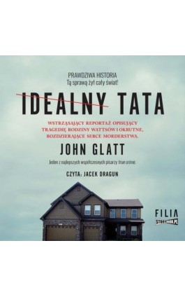 Idealny tata - John Glatt - Audiobook - 978-83-8334-303-7