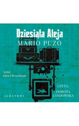 DZIESIĄTA ALEJA - Mario Puzo - Audiobook - 978-83-6751-221-3