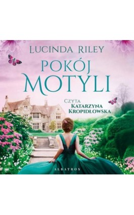 POKÓJ MOTYLI - Lucinda Riley - Audiobook - 978-83-6775-910-6