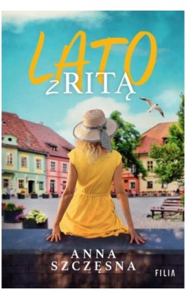 Lato z Ritą - Anna Szczęsna - Ebook - 978-83-8280-856-8