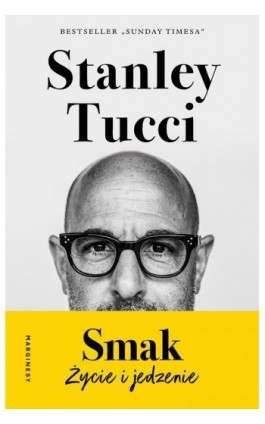 Smak. Życie i jedzenie - Stanley Tucci - Ebook - 978-83-67790-24-6