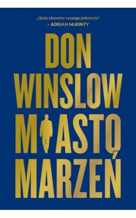 Miasto marzeń - Don Winslow - Ebook - 978-83-276-8842-2
