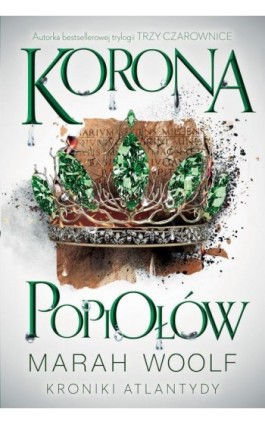 Korona popiołów. Kroniki Atlantydy. Tom 3 - Marah Woolf - Ebook - 978-83-8266-272-6