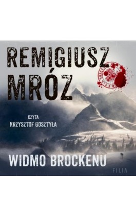 Widmo Brockenu - Remigiusz Mróz - Audiobook - 978-83-8280-844-5