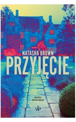 Przyjęcie - Natasha Brown - Ebook - 9788367727792