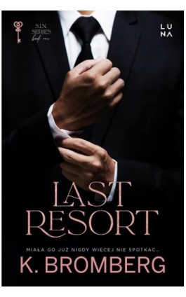Last Resort - K. Bromberg - Ebook - 978-83-67790-73-4