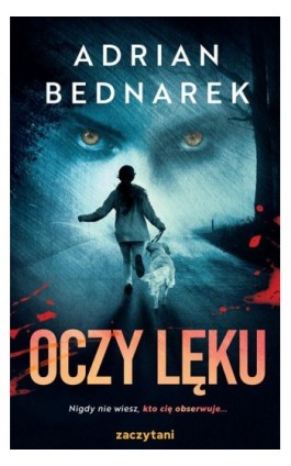 Oczy lęku - Adrian Bednarek - Ebook - 978-83-8313-580-9