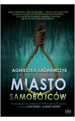 Miasto samobójców - Agnieszka Kaźmierczyk - Ebook - 978-83-8290-334-8