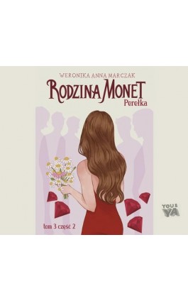 Rodzina Monet. Perełka 2 (t.3) - Weronika Marczak - Audiobook - 978-83-287-2921-6