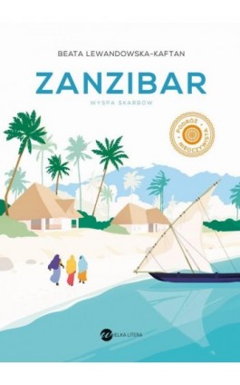 Zanzibar - Beata Lewandowska-Kaftan - Ebook - 978-83-8032-921-8