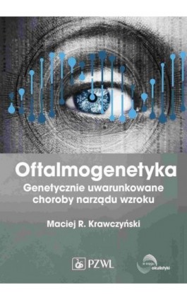 Oftalmogenetyka - Ebook - 978-83-01-23120-0