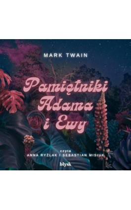 Pamiętniki Adama i Ewy - Mark Twain - Audiobook - 9788367739276