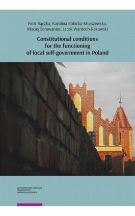 Constitutional conditions for the functioning of local self-government in Poland - Piotr Rączka - Ebook - 978-83-231-5092-3