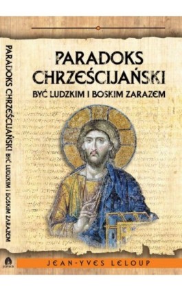 Paradoks chrześcijański - Jean-Yves Leloup - Ebook - 978-83-66200-76-0