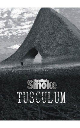 Tusculum - Hannibal Smoke - Ebook - 978-83-938861-0-4