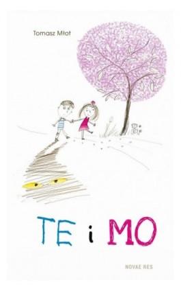 Te i Mo - Tomasz Młot - Ebook - 978-83-7942-961-5