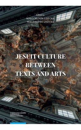 Jesuit culture between texts and arts - Ebook - 978-83-231-4642-1