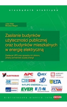 Zasilanie budynków użyteczności publicznej oraz budynków mieszkalnych w energię elektryczną - Julian Wiatr - Ebook