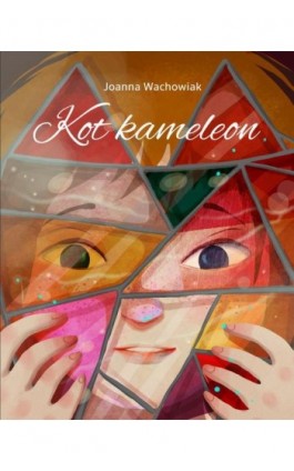 Kot kameleon - Joanna Wachowiak - Ebook - 978-83-7551-426-1