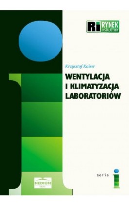 Wentylacja i klimatyzacja laboratoriów - Jacek Sawicki - Ebook - 978-83-64094-28-6