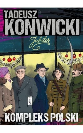 Kompleks polski - Tadeusz Konwicki - Ebook - 978-83-67769-55-6