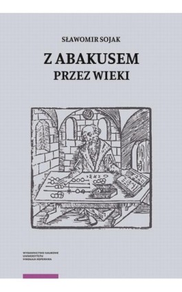 Z abakusem przez wieki - Sławomir Sojak - Ebook - 978-83-231-4653-7