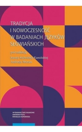 Tradycja i nowoczesność w badaniach języków słowiańskich - Ebook - 978-83-231-4605-6